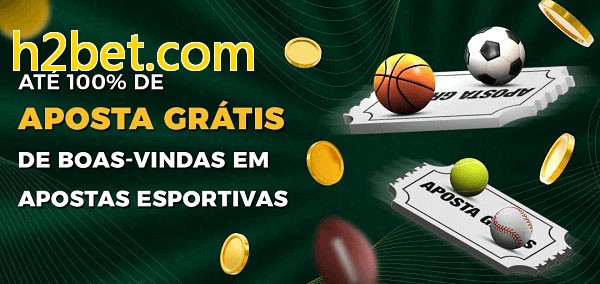 h2bet.combet Ate 100% de Aposta Gratis